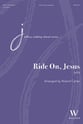 Ride On, Jesus SATB choral sheet music cover